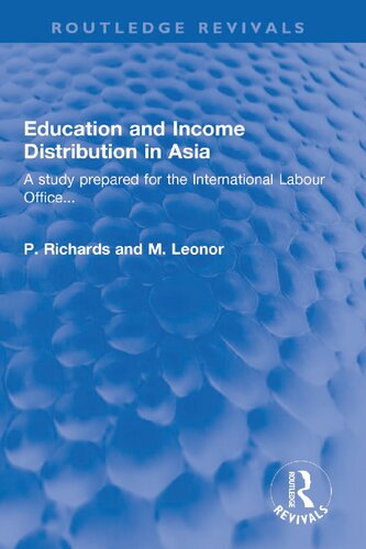 Education And Income Distribution In Asia A Study Prepared For The International Labour Office P Richards
