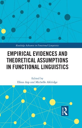 Empirical Evidences And Theoretical Assumptions In Functional Linguistics Elissa Asp