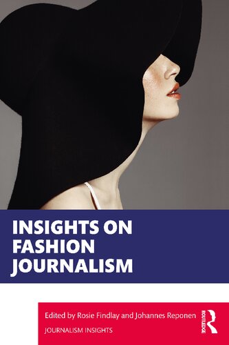 Insights On Fashion Journalism Rosie Findlay Johannes Reponen