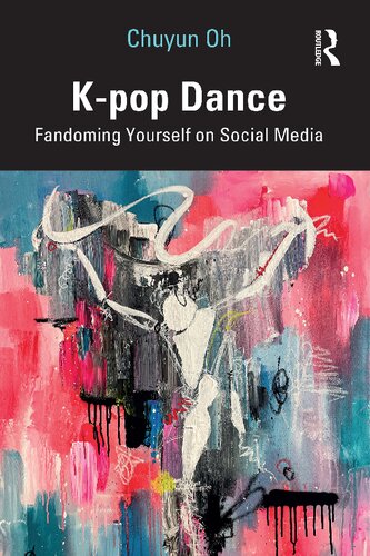Kpop Dance Fandoming Yourself On Social Media Chuyun Oh