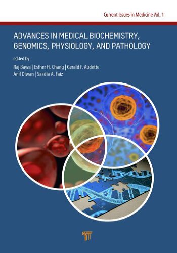 Advances In Medical Biochemistry Genomics Physiology And Pathology Raj Bawa