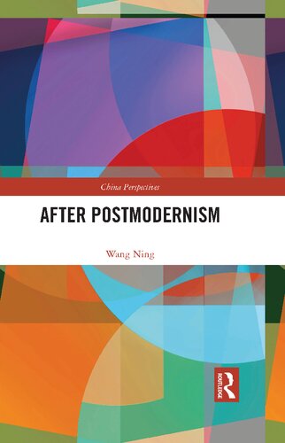 After Postmodernism Wang Ning