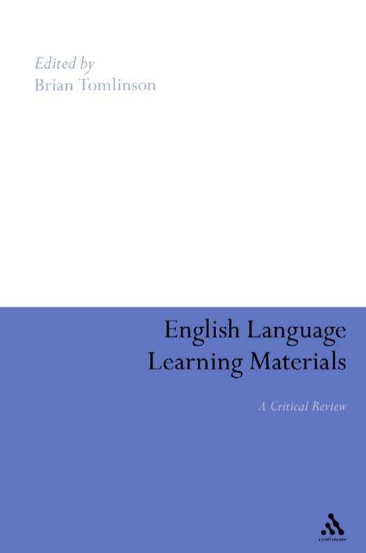 English Language Learning Materials A Critical Review Brian Tomlinson