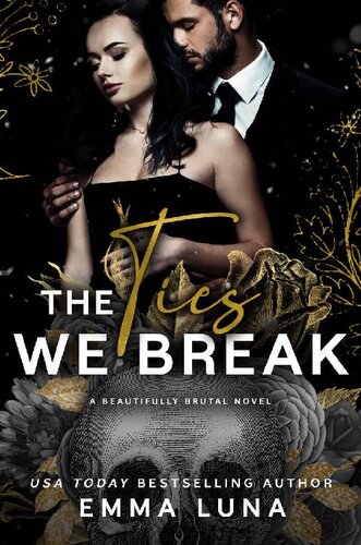 The Ties We Break Emma Luna