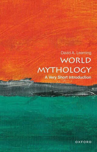 World Mythology A Very Short Introduction David A Leeming