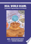 Real World Ocaml Functional Programming For The Masses Anil Madhavapeddy