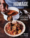 Homage Recipes And Stories From An Amish Soul Food Kitchen Chris Scott