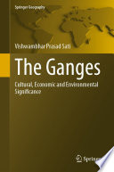 The Ganges Cultural Economic And Environmental Significance Vishwambhar Prasad Sati