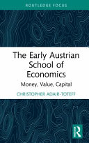 The Early Austrian School Of Economics 1st Edition Christopher Adairtoteff