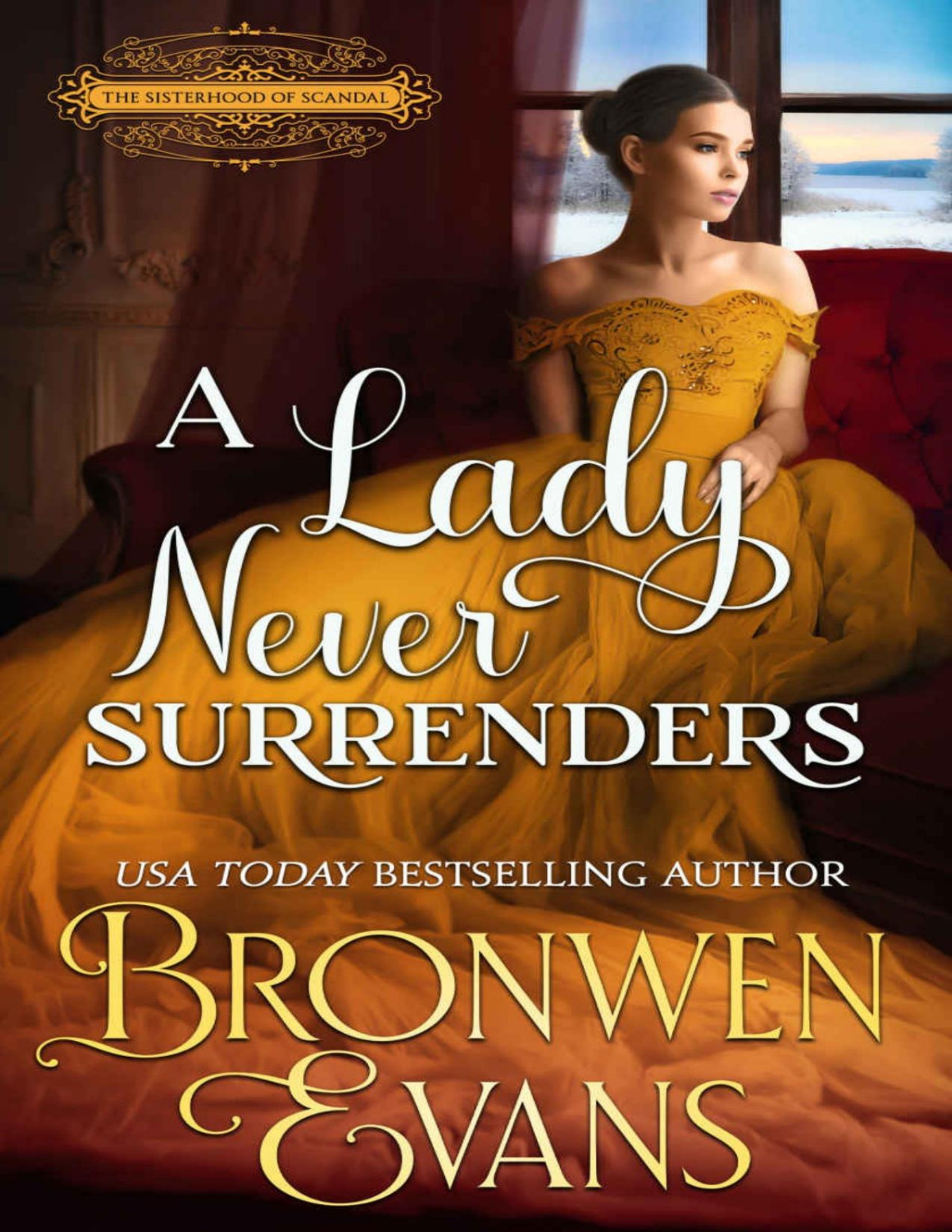 A Lady Never Surrenders Regency Best Friends Brother Romance Evans