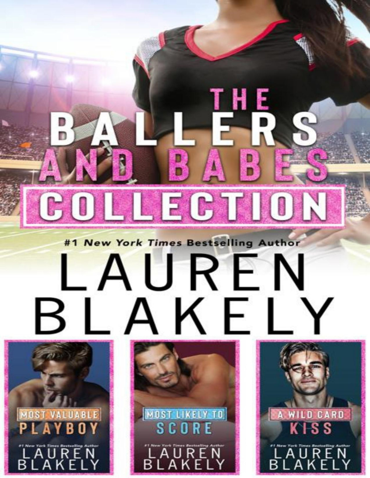 The Ballers And Babes Collection Books 13 Lauren Blakely