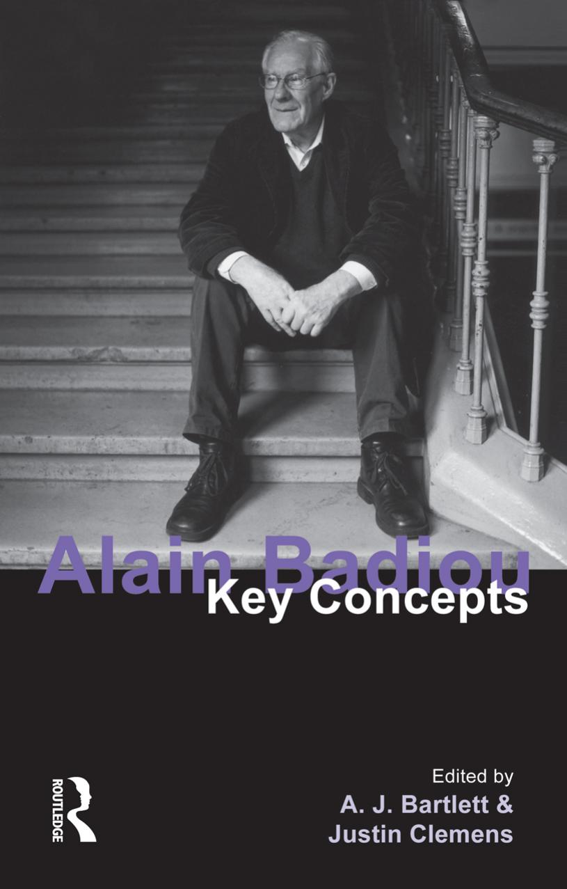 Alain Badiou A J Bartlett Justin Clemens