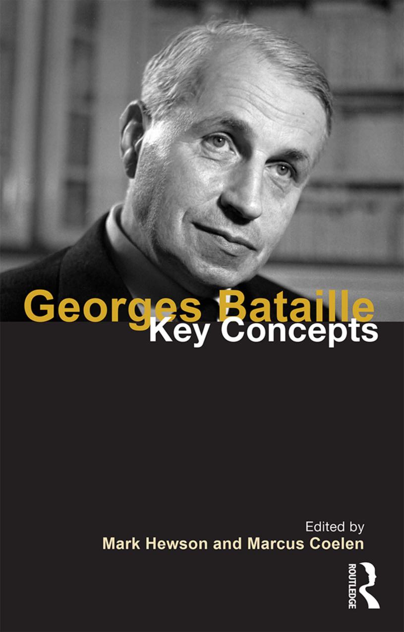Georges Bataille Key Concepts Mark Hewson And Marcus Coelen