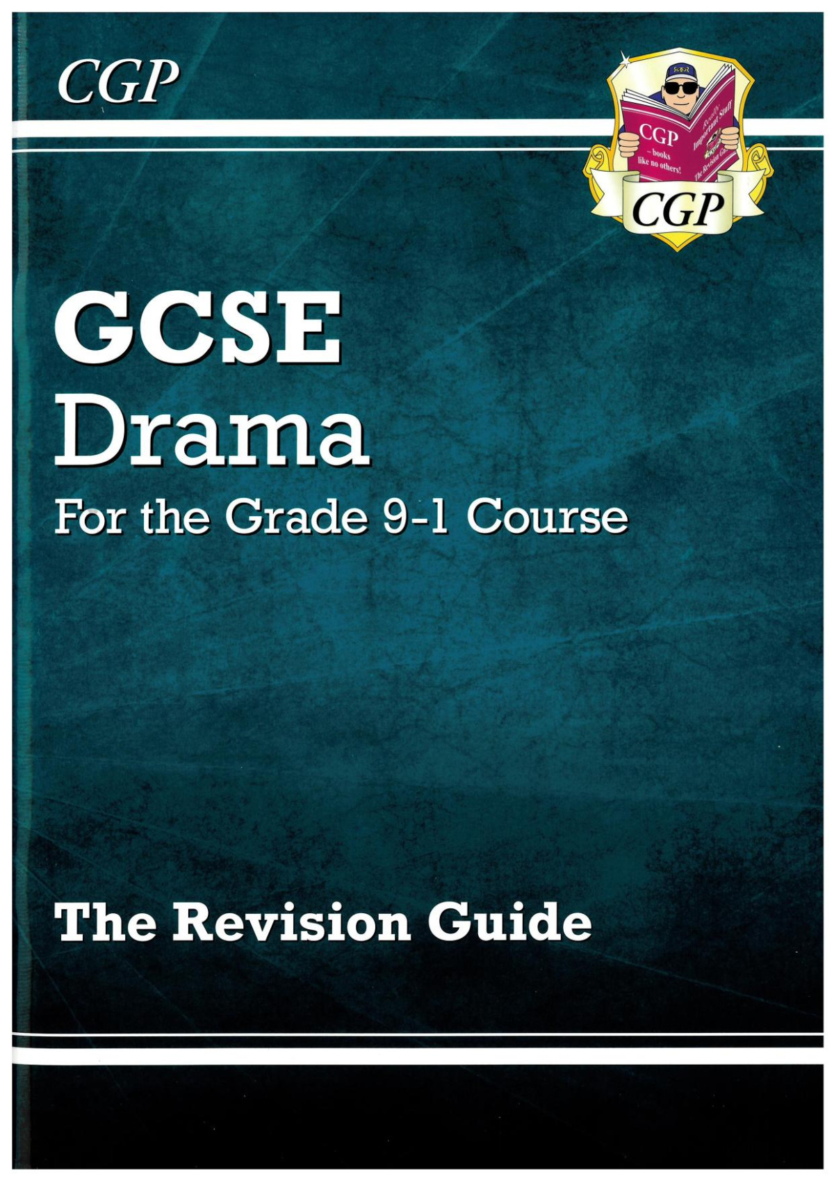 New Grade 91 Gcse Drama Revision Guide Coordination Group Publications Ltd