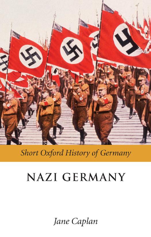 Nazi Germany Oxford Short History Of Germany Caplan Jane