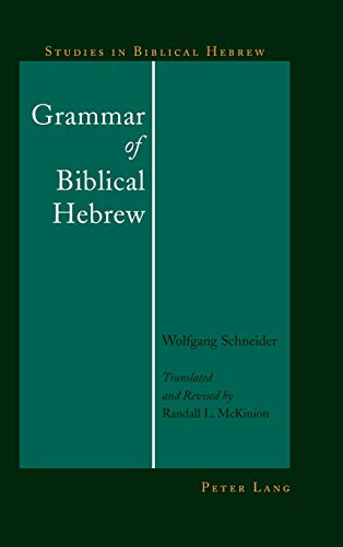 Grammar Of Biblical Hebrew Wolfgang Schneider