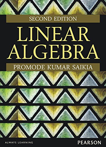 Linear Algebra 2nd Edition Promode Kumar Saikia