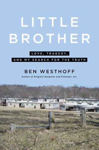 Little Brother Ben Westhoff