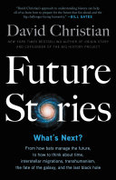 Future Stories Whats Next David Christian