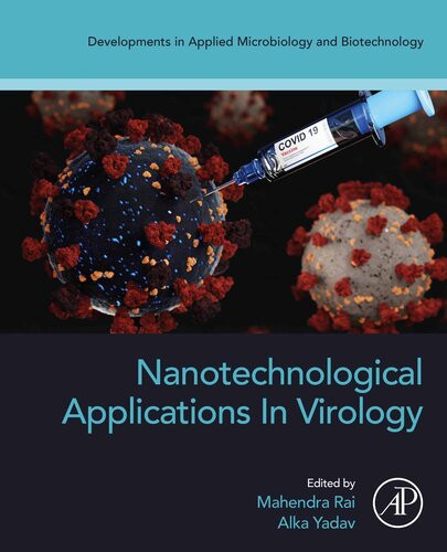 Nanotechnological Applications In Virology Mahendra Rai Alka Yadav