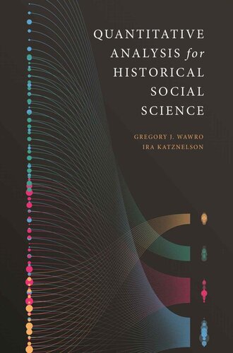 Time Counts Quantitative Analysis For Historical Social Science Gregory Wawro Ira Katznelson