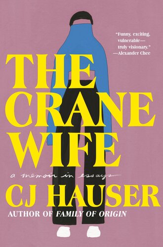 The Crane Wife C J Hauser