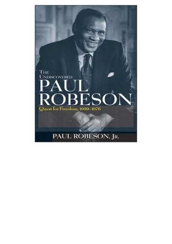 The Undiscovered Paul Robeson Paul Robeson Jr