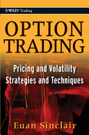 Option Trading Pricing And Volatility Strategies And Techniques Euan Sinclair