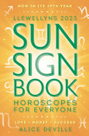Llewellyns 2023 Sun Sign Book Horoscopes For Everyone Llewellyn