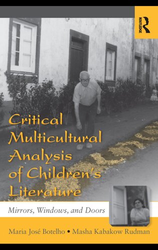 Critical Multicultural Analysis Of Childrens Literature Second Edition Maria Jos Botelho