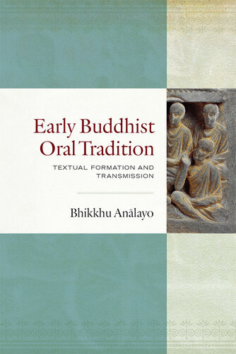 Early Buddhist Oral Tradition Analayo Bhikkhu