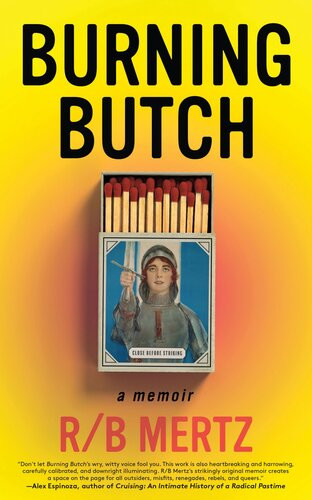 Burning Butch Rb Mertz