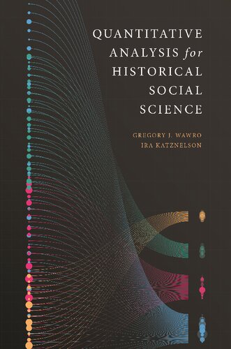 Time Counts Quantitative Analysis For Historical Social Science Gregory J Wawro