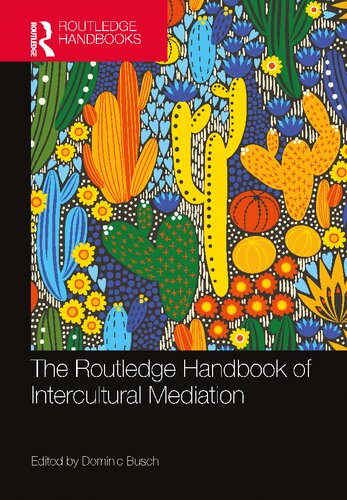 The Routledge Handbook Of Intercultural Mediation Dominic Busch Ed
