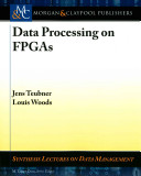 Data Processing On Fpgas Jens Thilo Teubner Louis Woods