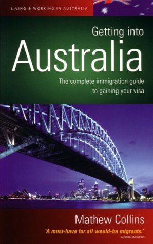 Getting Into Australia Mathew Collins