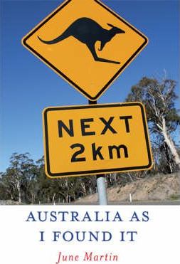 Australia As I Found It June Martin