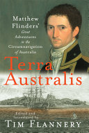 Terra Australis Matthew Flinders Tim F Flannery Ed
