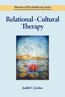 Relationalcultural Therapy 1st Edition Judith V Jordan