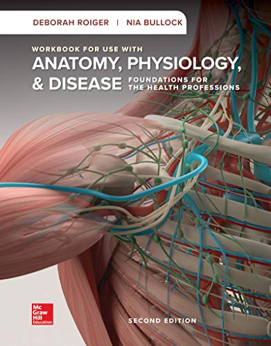 Anatomy Physiology Disease Foundations For The Health Professions 2nd Edition 2nd Deborah Roiger
