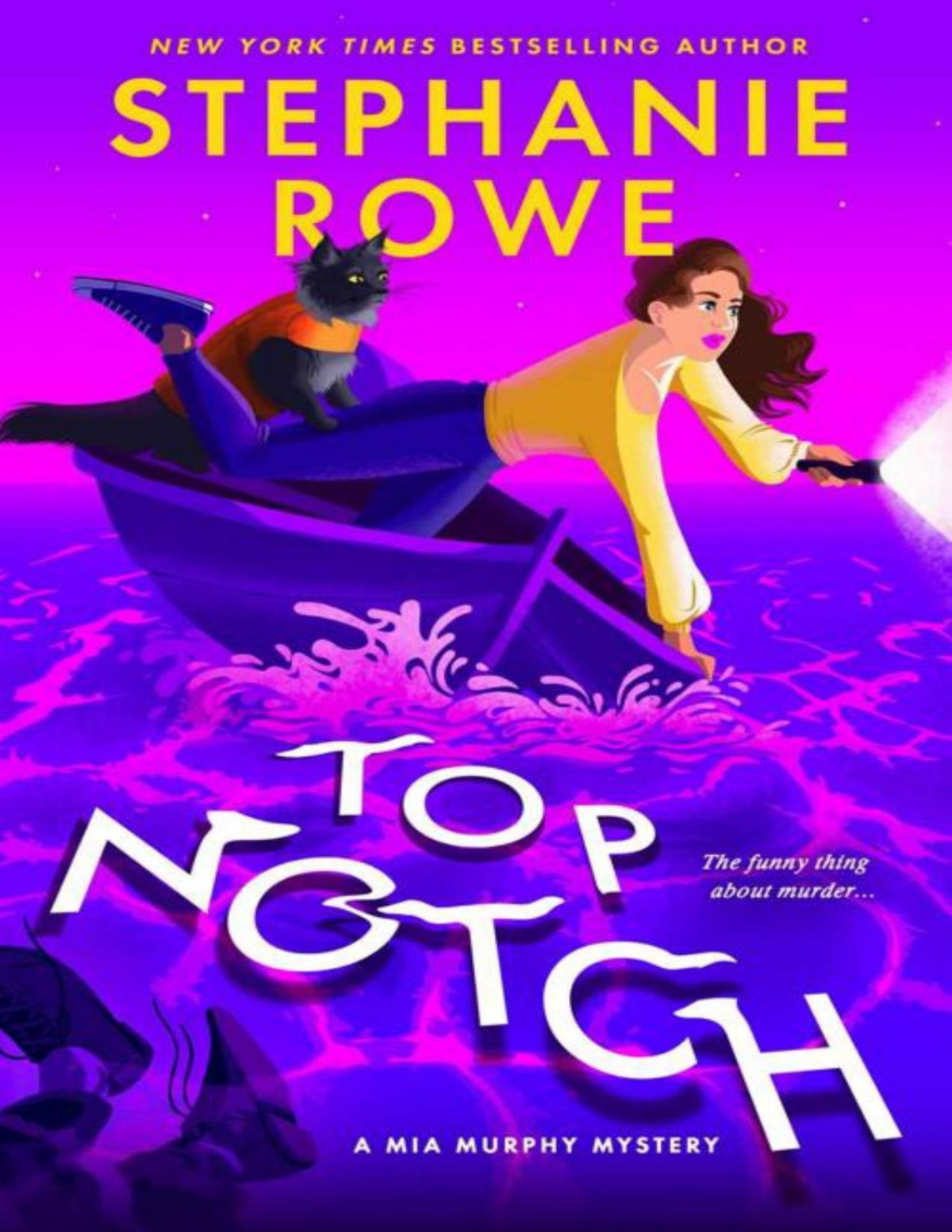 Top Notch A Mia Murphy Mystery Stephanie Rowe