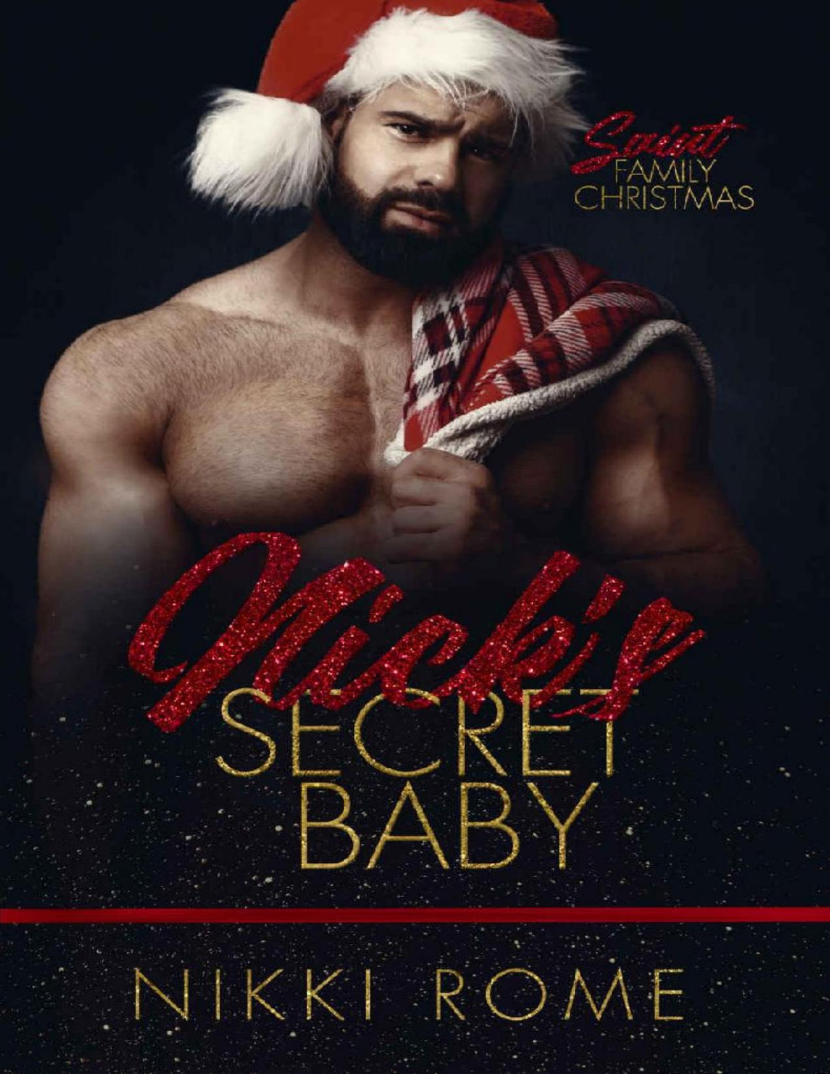 Nicks Secret Baby Saint Family Christmas Book 2 Nikki Rome