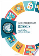 Mastering Primary Science Amanda Mccrory Kenna Worthington
