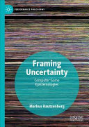 Framing Uncertainty Computer Game Epistemologies Markus Rautzenberg