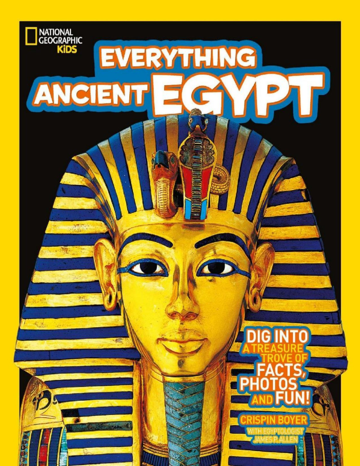 Everything Ancient Egypt Magazine National Geographic Kids Crispin Boyer