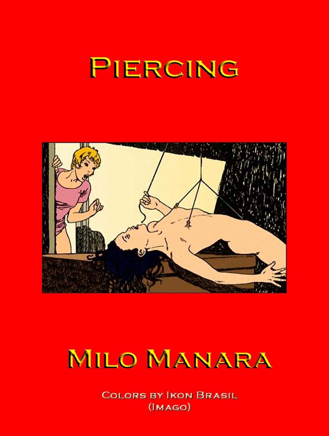 The Piercing Milo Manara