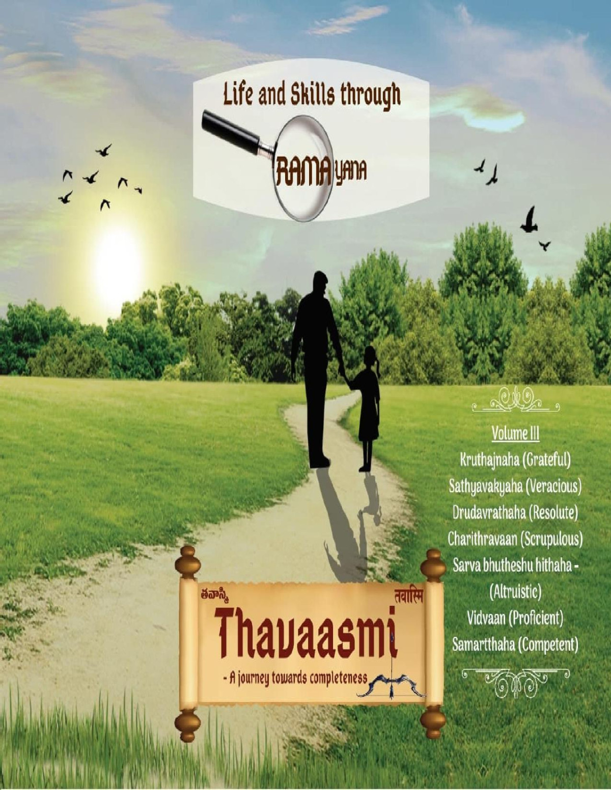 Thavaasmi Vol 3 Life And Skills Through The Lens Of Ramayana Thavaasmi Series Srirama Chakradhar Rallabandi Sarada Deepthi Amara