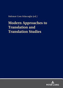 Modern Approaches To Translation And Translation Studies Mehmet Odacioglu