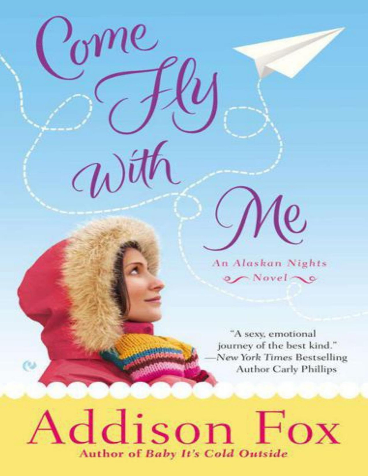 Come Fly With Me Addison Fox