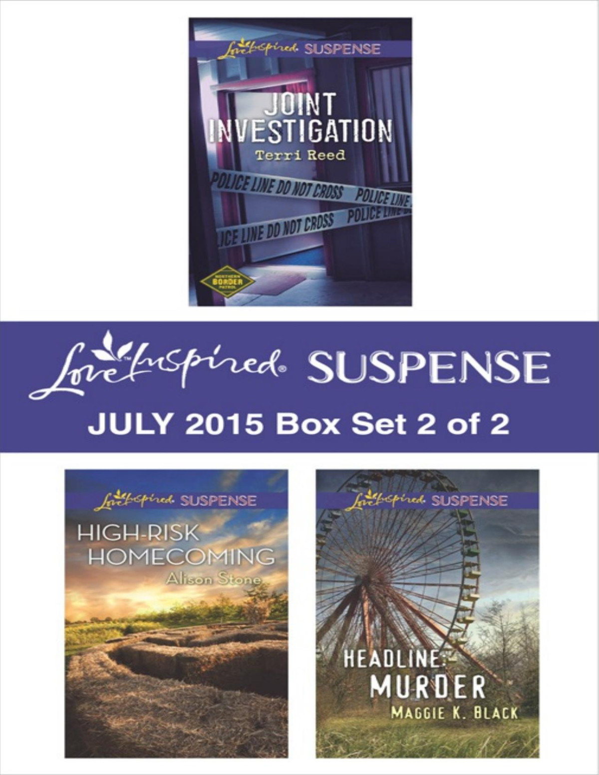 Love Inspired Suspense July 2015 2 Terri Reed Alison Stone Maggie K Black